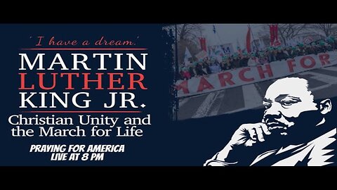 Praying for America LIVE - Dr. King, Christian Unity, and the March for Life 1/17/23