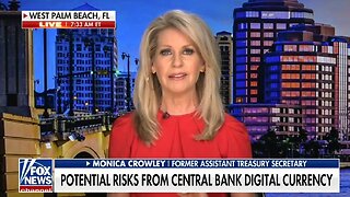 Monica Crowley Warns of Central Digital Bank Currency