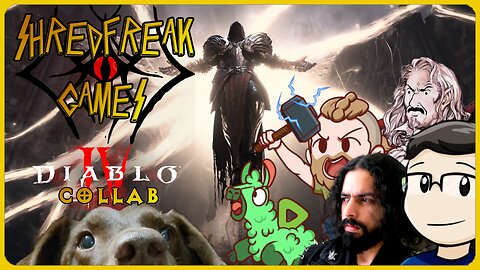 Unholy Alliance w/ Adam, Llama Noises, & The JM - Diablo 4 | Collab - Shredfreak Games #91