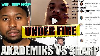 Akademiks vs Sharp & Everyone Else