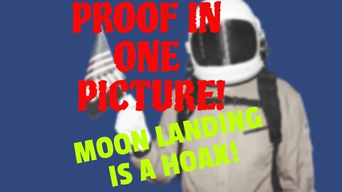 ONE PICTURE. PROVES IT. #moonlanding #hoax FULL VIDEO