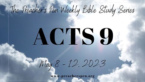 Bible Study Weekly Series - Acts 9 - Day #3