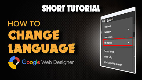 How to change language in google web designer