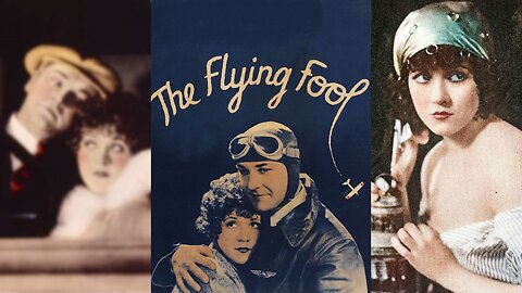 THE FLYING FOOL (1929) William Boyd, Marie Prevost, Tom O'Brien | Adventure, Comedy, Drama | B&W