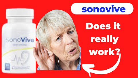SONOVIVE - ((ALERT!!)) – SONOVIVE Review – SONOVIVE Vision - SONOVIVE Supplement - SONOVIVE Reviews