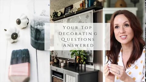 Your Top Decorating Questions Answered