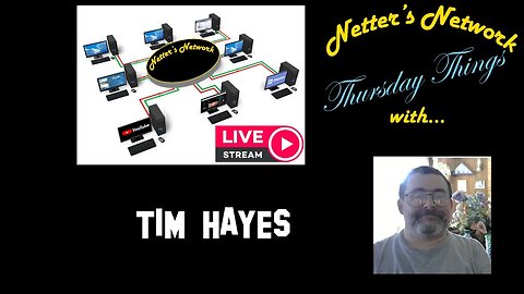 Netter's Network Thursday Things With Guest Host: Tim Hayes
