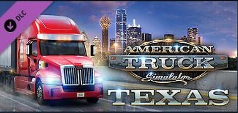 The Texas DLC is out now on Steam for American Truck Simulator