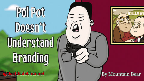 Pol Pot Is Not Getting It | Mountain Bear