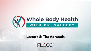 Whole Body Health Episode 5: The Adrenals