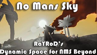 No Mans Sky I Explore a Freakish World I RaYRoD's Dynamic Space for Beyond