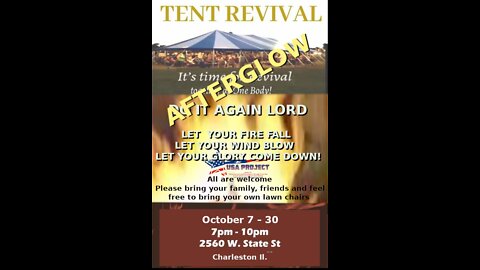 10-17-2022 New Wine Skin Tent Revival NIGHT 11 All Creation Cry Out and Calls Out
