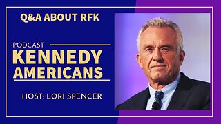 Kennedy Americans Podcast, Ep. 5: LIVE Q&A About RFK