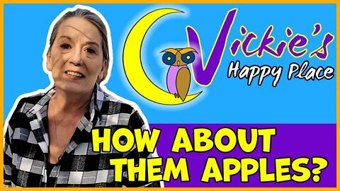 Vickie's Happy Place - How About Them Apples?