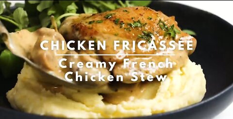 How to make Chicken Fricassee - quick French Chicken