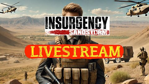 Tactical Warfare Live: Dominating the Battlefield in Insurgency: Sandstorm!