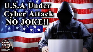 U.S. Under Cyber Attack Is Not A Joke