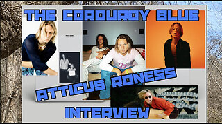 The Corduroy Blue, Atticus Roness Interview The Debut Album Is Out Now!!