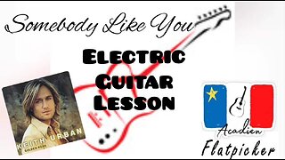 Electric Guitar Lesson - Somebody Like You