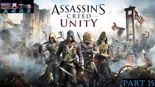 Assassins Creed Unity - Playthrough 15