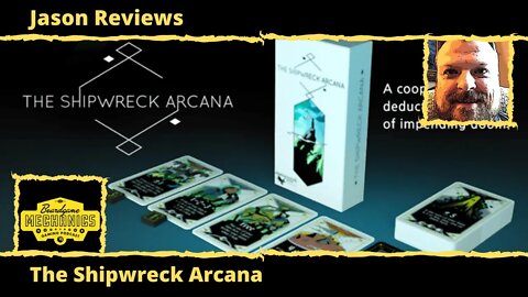 Jason's Board Game Diagnostics of The Shipwreck Arcana