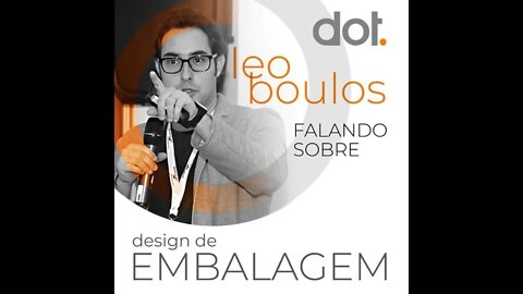 Podcast Profissão: Designer - Entrevista Leo Boulos (Design de embalagens)