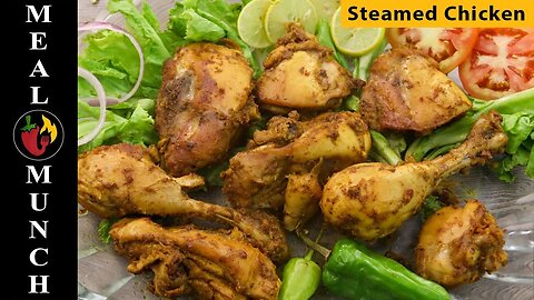 Steamed Chicken | Recipe | Meal Munch