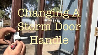 How To Replace A Storm Door Handle