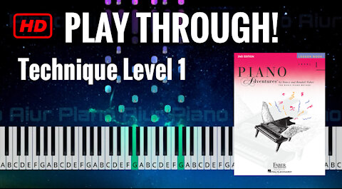 Piano Adventures Level 1 Technique - Entire Book Play Through!!!