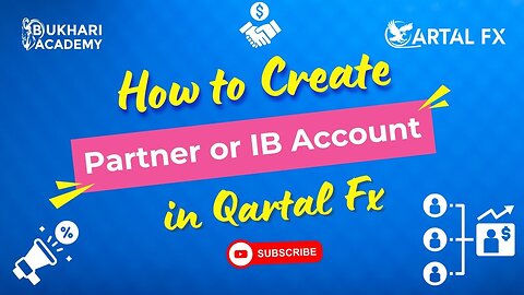 How to Create IB / Partner / Affiliate Account on Qartal Fx.