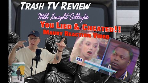 Are You Sleeping With My Best Friend? Maury Reaction Video~Trash TV Review w Dwight Gillespie