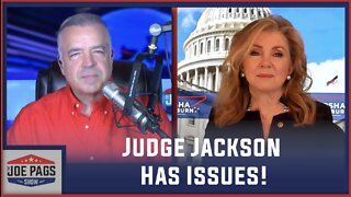 Judge Jackson Has ISSUES!