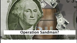 Operation Sandman?