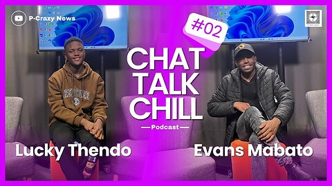 CHAT TALK CHILL PODCAST WITH PHENYO SELINDA EP 2
