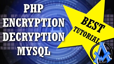 BEST PHP ENCRYPTION DECRYPTION MYSQL TUTORIAL | PROACTIVE METHODS