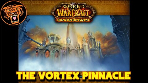 No Commentary WoW Gold Run: The Vortex Pinacle