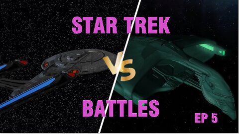 STAR TREK VS BATTLES (EP-5): FEDERATION SOVEREIGN CLASS VS. ROMULAN WARBIRD