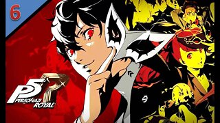 [Blind Playthrough] Persona 5 Royale [Merciless Difficulty] l Part 6
