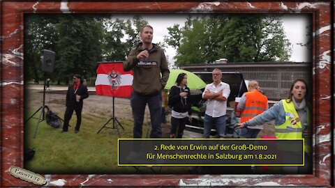 2. Rede von Erwin auf der Groß-Demo für Menschenrechte in Salzburg am 1.8.2021