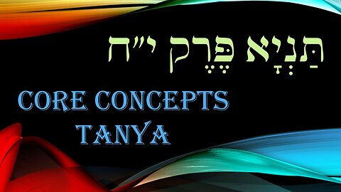 Core Concepts Tanya: Chapter 18