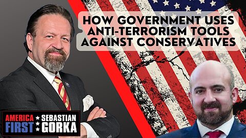 How Government uses Anti-Terrorism Tools against Conservatives. Mike Benz with Dr. Gorka