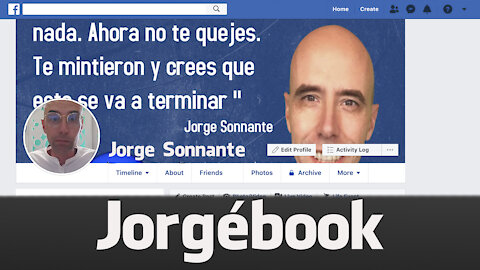 Bienvenidos a JORGÉBOOK la nueva red social de Jorge Sonnante.