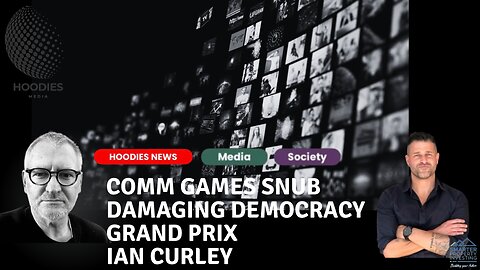 Comm games damaging, democracy,Grand Prix.. with special guest Ian Curley