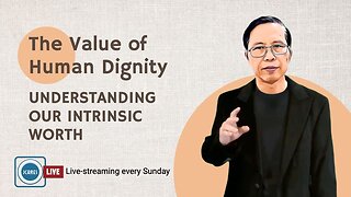 The Value of Human Dignity: Understanding Our Intrinsic Worth