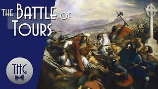 The Battle of Tours: a turning point in European History