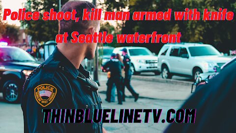 BODYCAM: Police Shoot, Kill armed Man Charging Them With. Knife In Seattle
