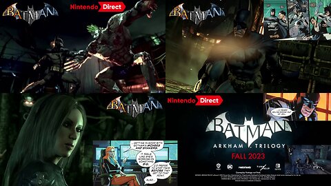 Batman: Arkham Trilogy (NIntendo Switch) [Nintendo Direct Sneak Preview Trailer]