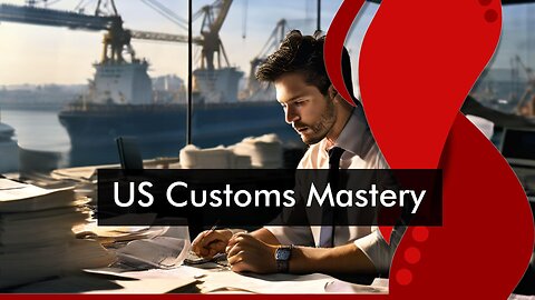 Mastering the Import Process: Customs Brokerage and ISF Explained