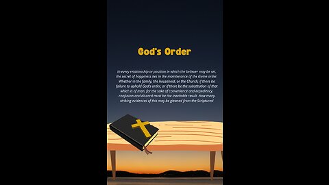 God's Order, by Edward Dennett.