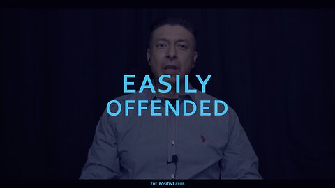 Easily Offended